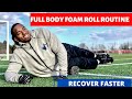 20min Foam Roller Tutorial For Full Body Recovery And Muscle Relief