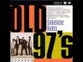09 •  Old 97's - Up The Devil's Pay  (Demo Length Version)