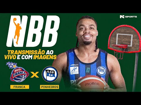🔴 AO VIVO E COM IMAGENS | FRANCA X PINHEIROS | NBB 2025/26