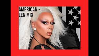 American (Extended Mix) - Rupaul ft. The Cast of Season 10