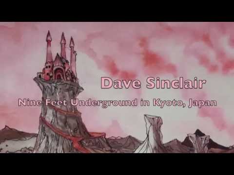 Nine Feet Underground - Caravan's Dave Sinclair plays Disassociation