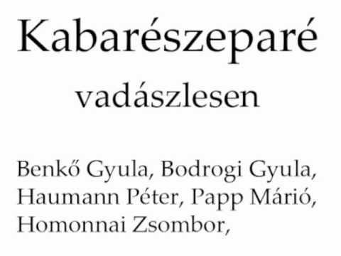kabarészeparé - vadászlesen