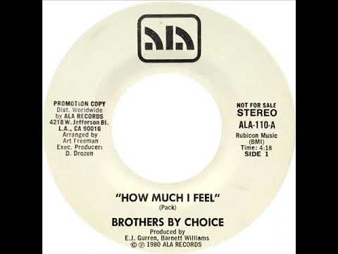 Brothers By Choice - How Much I Feel