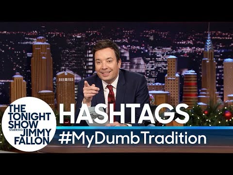 Hashtags: #MyDumbTradition