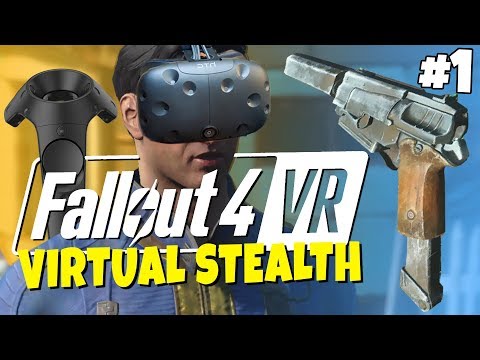 Fallout 4 VR #1 - Virtual Stealth Gameplay