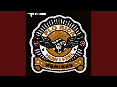 How I Feel (Sick Individuals Radio Mix)