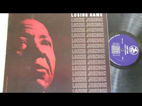 Lonnie Johnson - Losing Game