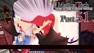 【ゆっくり+α実況】MagicalTech Part51【Minecraft】