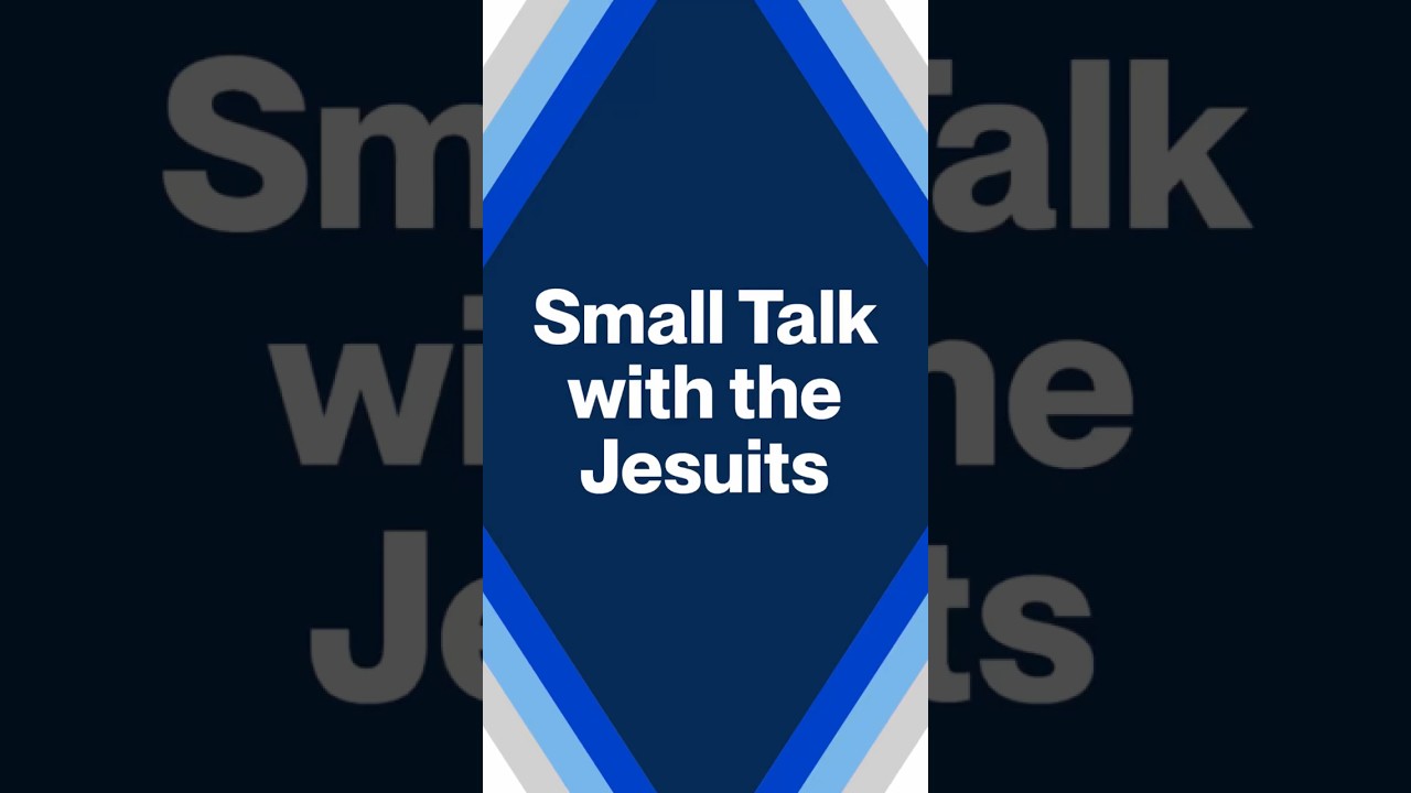 “What is a Jesuit?” Small Talk with the Jesuits feat. Eric Sundrup, S.J.