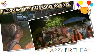 The Visionary CEO - Barbados #Caekira turns #37 Part 1 #Birthday #Thanksgiving