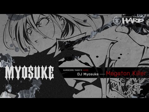 DJ Myosuke - Megaton Killer