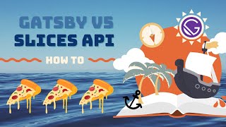 How to use the Gatsby v5 Slices API with Josh from #GatsbyJS