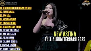 Download lagu NEW ASTINA 2025 FULL ALBUM TERBARU - HITAM DUNIAMAU PUTIHNYA CINTAKU - PUSPITA NALA - TAK RELA mp3 Download lagu NEW ASTINA 2025 FULL ALBUM TERBARU - HITAM DUNIAMAU PUTIHNYA CINTAKU - PUSPITA NALA - TAK RELA mp3