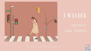 [Vietsub] I Wander - HA:TFELT (FEAT. GAEKO)