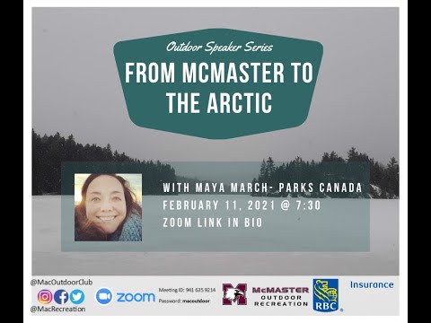 Outdoor Speaker Series: McMaster to the Arctic