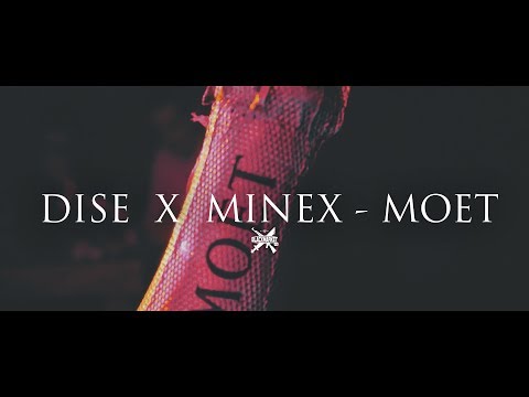 Dise X Minex - MOET (Official Video) 4K