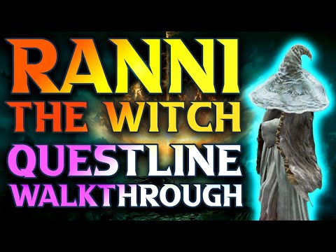 BEST Ranni Questline Elden Ring Walkthrough Guide