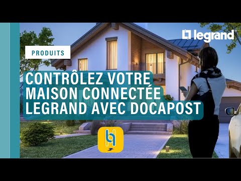 Découvrez la maison simplement connectée avec Céliane™ with Netatmo de Legrand et Docapost