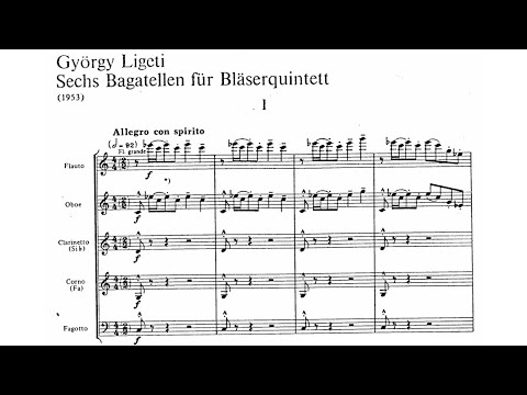 György Ligeti: Six Bagatelles (1953)