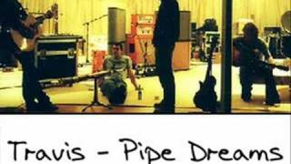 Travis - Pipe Dreams (Album Version)
