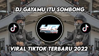Download lagu DJ GAYAMU ITU SOMBONG X TERNYATA ADA AKIMILAKU | VIRAL TIKTOK TERBARU 2022 ( Yordan Remix Scr ) mp3