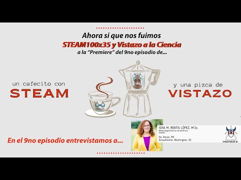 9no Cafecito con STEAM y una Pizca de Vistazo