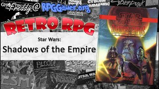 Retro RPG: Star Wars: Shadows of the Empire
