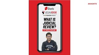 What Is Judicial Review? | CLAT Preparation | LegalEdge #shorts