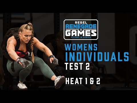 Individual Women's Test 2 HEAT 1 & 2 - REBEL Renegade Games 2023 African CrossFit Semifinal.