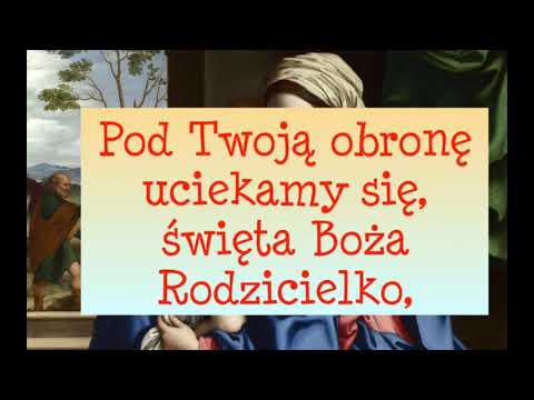Pod Twoją Obronę (wolno mówione)