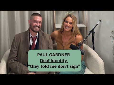 Deaf Identity, Cochlear Implants & The Business of “Fixing” Paul Gardner