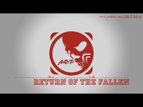 Return Of The Fallen by Håkan Eriksson - [Action Music]