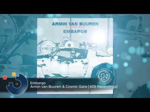Armin van Buuren & Cosmic Gate - Embargo