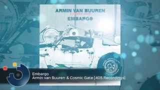 Armin van Buuren & Cosmic Gate - Embargo
