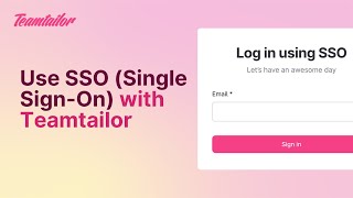 Use SSO (Single Sign-On) with Teamtailor