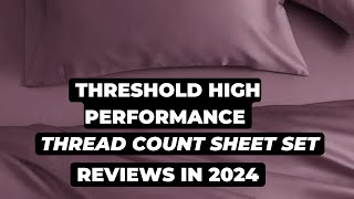 Threshold High Performance 400 Thread Count Sheet Set Review