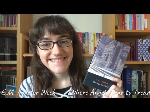 Where Angels Fear to Tread | E.M. Forster Week