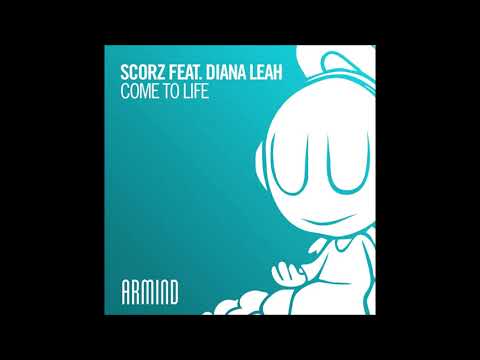 Scorz Feat. Diana Leah - Come To Life