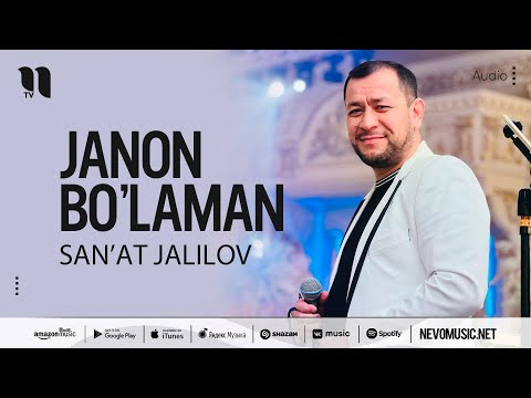 San'at Jalilov - Janon bo'laman (audio)