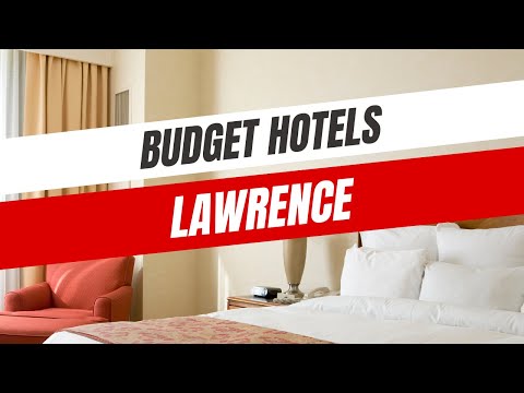 Best Budget Hotels in Lawrence