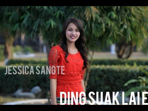 Jessica Sangte Hla Thar 2018 - Dingsuak Lai E | Falam Pathian Hla Thar 2017