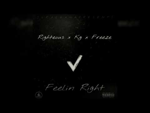 Feelin Right - TopLeft x Kg x Freeze