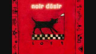 Noir Desir - Lost