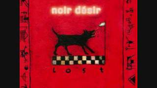 Noir Desir - Lost