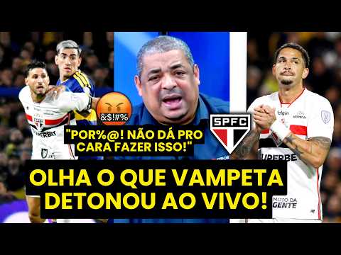 VAMPETA DETONA! “MERMÃO! NÃO DÁ pro CARA FAZER ISSO!” OLHA o que ELE DETONOU em BOCA x SÃO PAULO!
