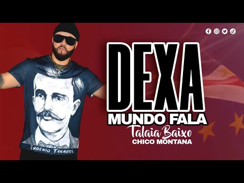 Chico Montana ,Talaia Baixo, dexa mundo fala 🌎⚖️🔐