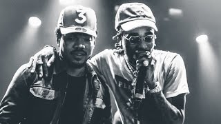 Chance The Rapper - Familiar ft. Quavo (Migos)