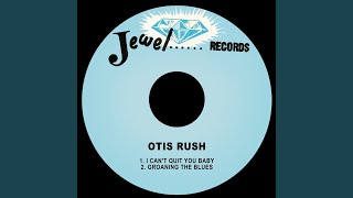 I Can&#39;t Quit You Baby