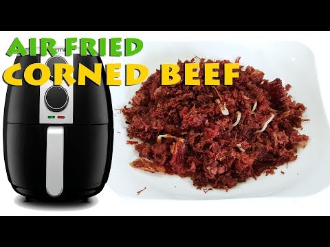 NON-GREASY CANNED CORNED BEEF RECIPE - Air Fryer...