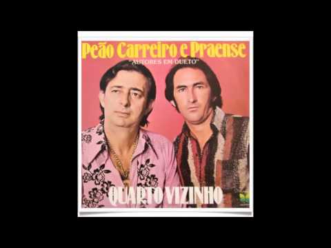 Quarto Vizinho - Peão Carreiro & Praense (1981)